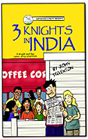 3 Knights in India, the graphic novel